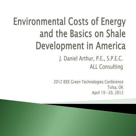 IEEE Presentation on Shale Resources and Environmental Cost of Energy