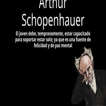 La Filosofía de Arthur Schopenhauer: el mundo como Voluntad y ...