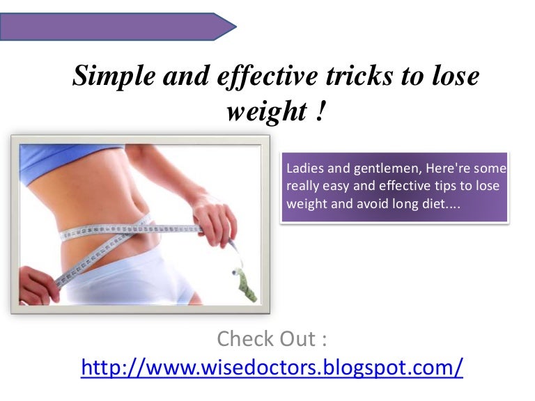 Simple and effective tricks to lose weight
