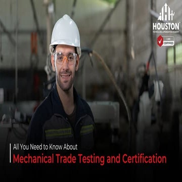 All you need to know about Mechanical Trade Testing and Certification ...
