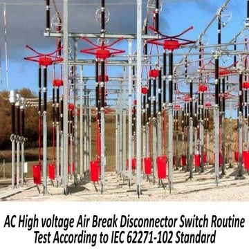 AC High voltage Air Break Disconnector Switch Routine Test According to IEC 6...