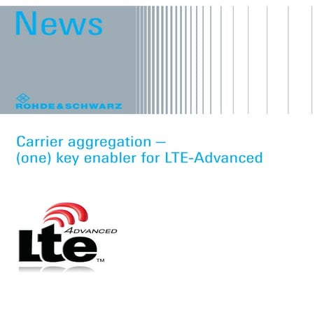 Carrier Aggregation - (one) key enabler for LTE-Advanced