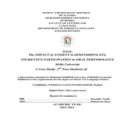 The IMPACT of ANXIETY in DIMINISHING EFL STUDENTS'S PARTICIPATION in ORAL PER...