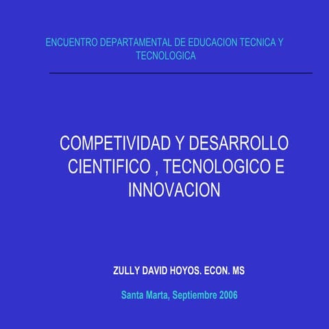 Desarrollo científico y tecnologico 