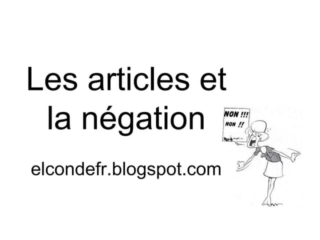 Articles et negation