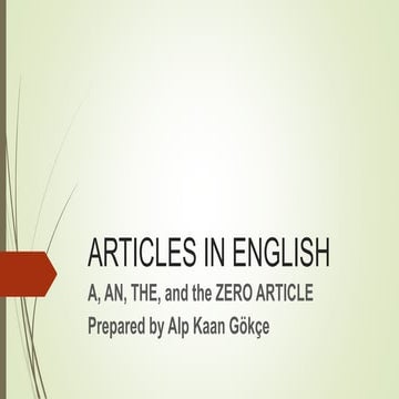 Articles in English (A, and, the, and the zero article)
