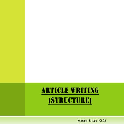Article writing (structure) M.Ahmad Sheikh