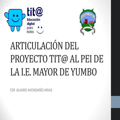 Articulación del proyecto tit@ al pei