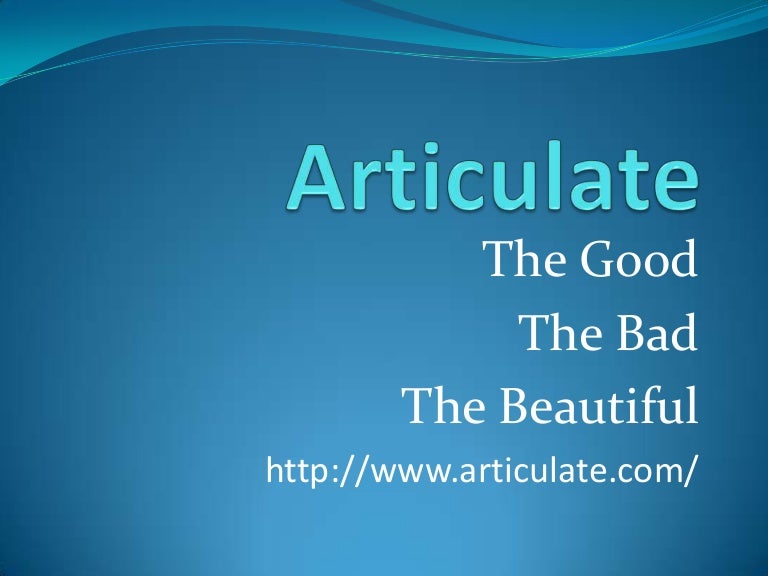 Articulate