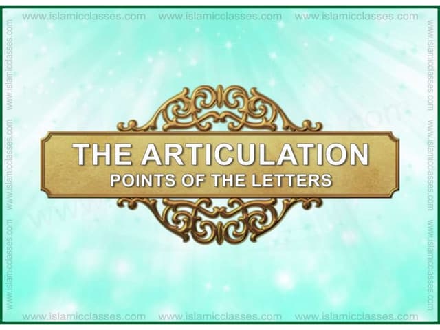 Articulation Points of The Letter -  Tajweed Makharij al Huruf pdf 