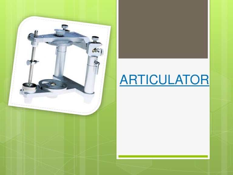 Articulator