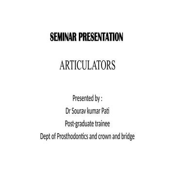 ARTICULATORS IN DENTISTRY.............................................