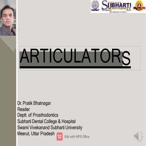 ARTICULATORS IN DENTISTERY PPT REGARDING THE SAME