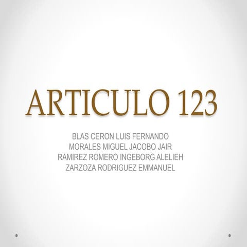 Articulo 123 | PPT