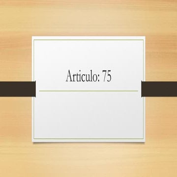 Articulo 75 | PPT