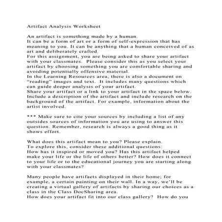 Artifact Analysis WorksheetAn artifact is something made by a hu.docx