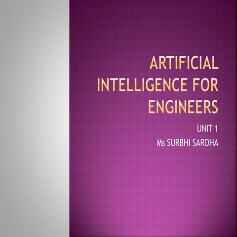 Artificial intelligence for Engineers unit1