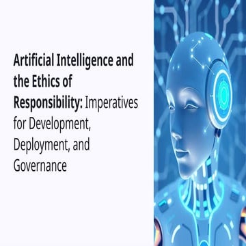 Artificial-Intelligence-and-the-Ethics-of-Responsibility.pptx