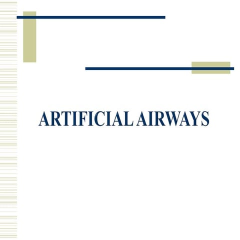 Artificial airways presentation 2023.ppt