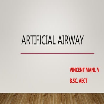 Artificial airways