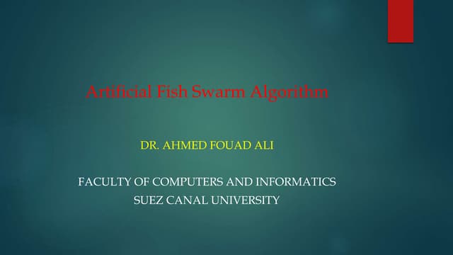 Artificial Fish Swarm Algorithm Swarm Intelligence Pptx Computing Artificial Fish Swarm Algorithm Swarm Intelligence Pptx Computing