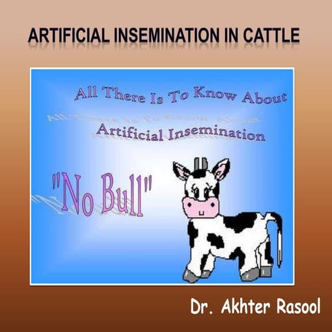 ARTIFICIAL INSEMINATION IN CATTLE.ppt