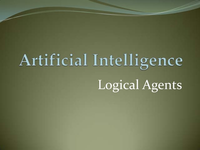 Artificial intelligence- Logic Agents