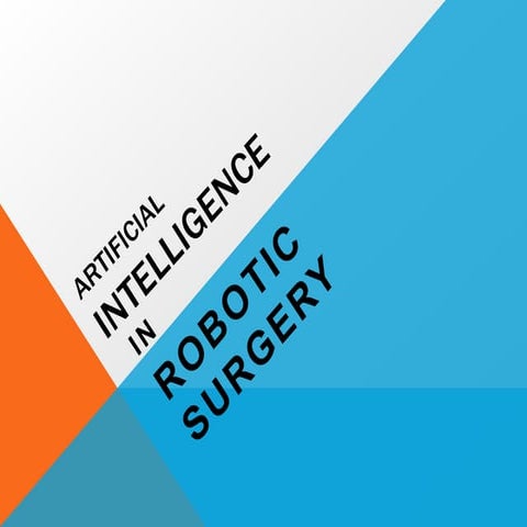 Artificial intelligence in Robotic Surgery