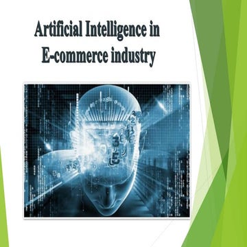 Application of Artificial Intelligence in E-commerce | PPTX