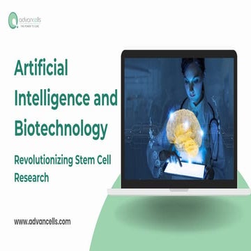 Artificial Intelligence and Biotechnology: Revolutionizing Stem Cell Research