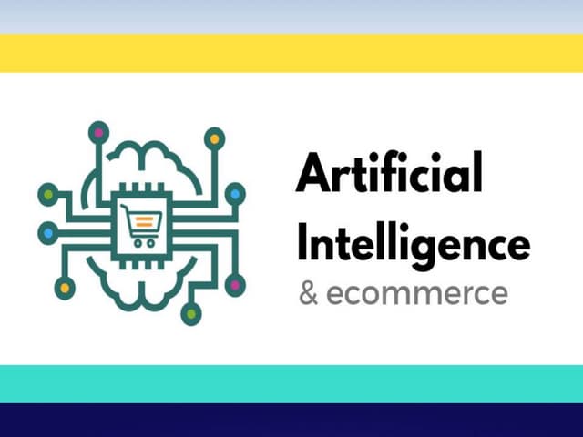 Artificial intelligence and ecommerce