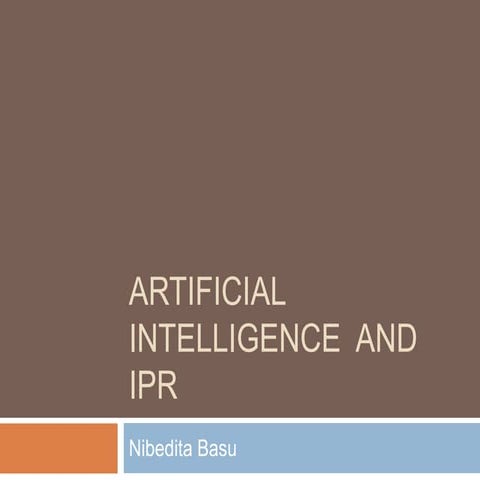 Artificial intelligence  and ipr