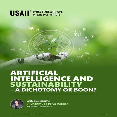 Artificial Intelligence and Sustainability – A Dichotomy or Boon  USAII®.pdf