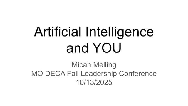 Artificial Intelligence and YOU - Thinking Thoughtfully about AI
