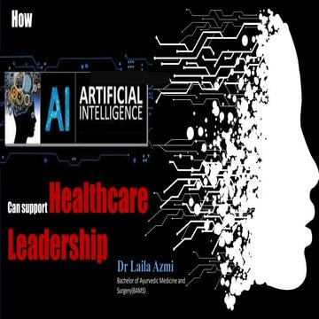Artificial intelligence in Healthcare by Dr. Laila Azmi