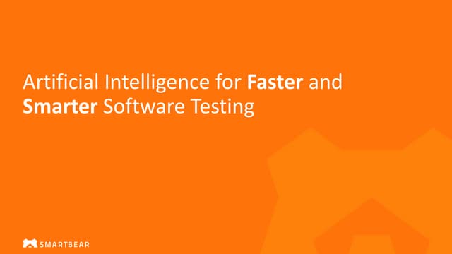Artificial intelligence for faster and smarter software testing  - Galway Mee...