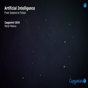 Artificial intelligence from science to fiction marijn markus cwin18-utrecht