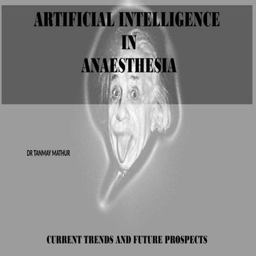 ARTIFICIAL INTELLIGENCE IN ANAESTHESIA | PDF