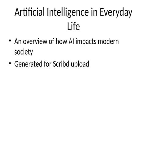 The Rise of Artificial Intelligence in Everyday Human Life | PPTX