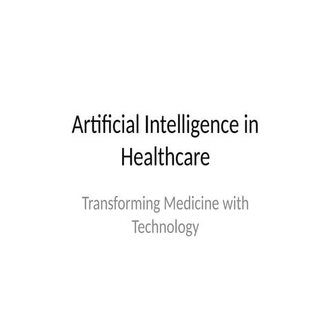 Artificial_Intelligence_in_Healthcare.pptx