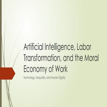 Artificial Intelligence, Labor Transformation, and the Development | PPTX