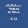 Artificial Intelligence – MIT AOE.pptx