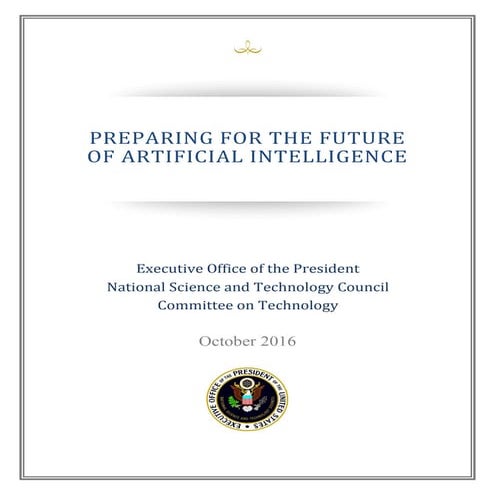 Artificial Intelligence Preparing for the Future of AI