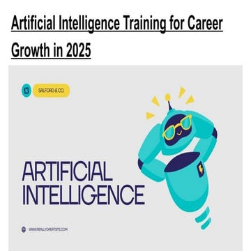 Artificial Intelligence Training for Career Growth in 2025.pptx