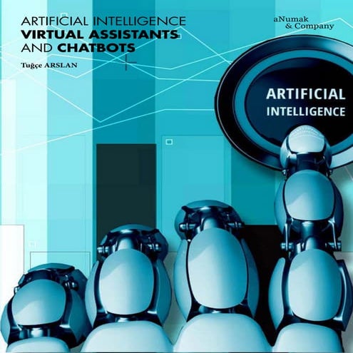 Artificial Intelligence Virtual Assistants & Chatbots