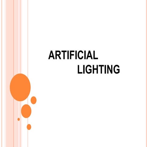 Artificial lights