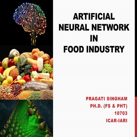 Artificial neural networks in food industry