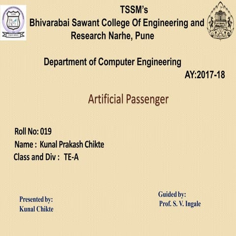 Artificial passanger