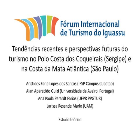 Tendências recentes e perspectivas futuras do turismo no Polo Costa dos Coque...