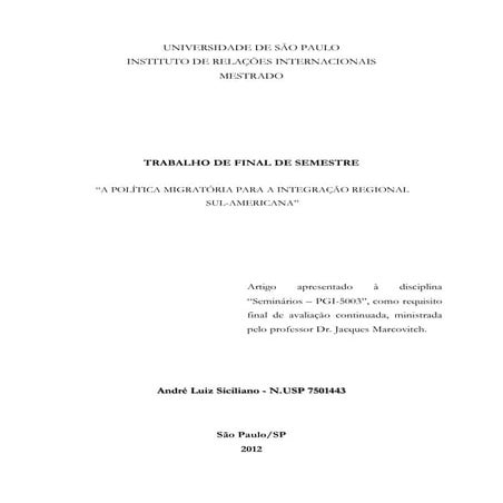 IS THERE A MIGRATION POLICY FOR REGIONAL INTEGRATION IN SOUTH AMERICA? EMERGI...